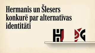 Hermanis un Šlesers konkurē par alternatīvas identitāti
