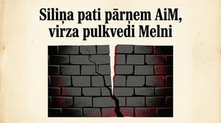 Siliņa pati pārņem AiM, virza pulkvedi Melni