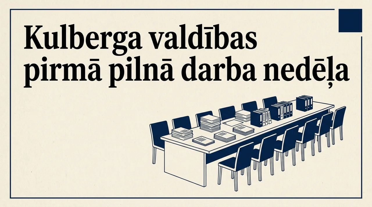 Kulberga valdības pirmā pilnā darba nedēļa