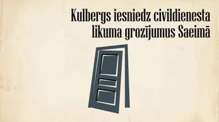 Kulbergs iesniedz civildienesta likuma grozījumus Saeimā