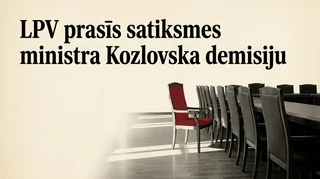 LPV prasīs satiksmes ministra Kozlovska demisiju